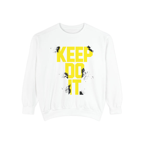 Keep Do It Sweatshirt